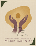 Reprogramación para conectar con el MERECIMIENTO 🪄